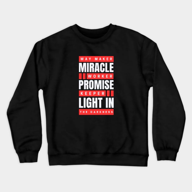 Way maker miracle worker promise keeper | Christian Crewneck Sweatshirt by All Things Gospel